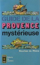 Guide de la Provence mystérieuse - couverture livre occasion