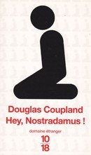 Hey, Nostradamus ! - couverture livre occasion