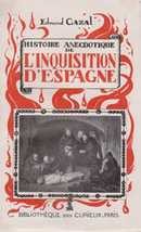 Histoire anecdotique de l'Inquisition d'Espagne - couverture livre occasion