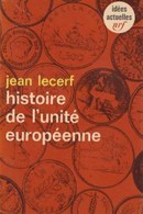 Histoire de l'unité européenne - couverture livre occasion