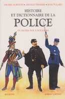 Histoire et Dictionnaire de la Police - couverture livre occasion