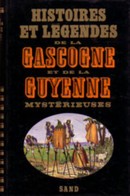 Histoires et Légendes de la Gascogne et Guyenne Mystérieuse - couverture livre occasion