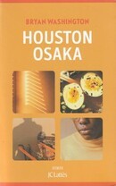 Houston-Osaka - couverture livre occasion