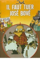 Il faut tuer José Bové - couverture livre occasion