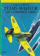 J'étais aviateur de la France Libre - couverture livre occasion