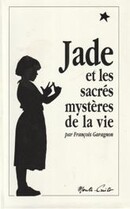 Jade et les sacrés mystères de la vie - couverture livre occasion