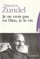 Je ne crois pas en Dieu, je le vis - couverture livre occasion