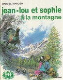 Jean-Lou et Sophie à la montagne - couverture livre occasion