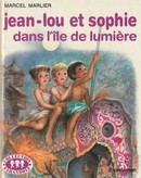 Jean-Lou et Sophie dans 'île de lumière - couverture livre occasion