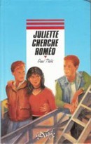 Juliette cherche Roméo - couverture livre occasion