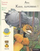 Kaha, Supermaki ! - couverture livre occasion