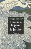 Katarina, le paon et le jésuite - couverture livre occasion