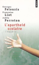 L'apartheid scolaire - couverture livre occasion