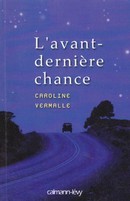 L'avant-dernière chance - couverture livre occasion