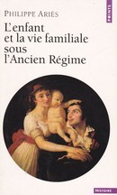 L'enfant et la vie familiale sous l'Ancien Régime - couverture livre occasion