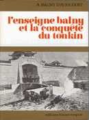 L'enseigne Balny et la conquête du Tonkin - couverture livre occasion