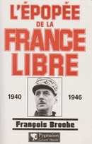 L'épopée de la France libre 1940-1946 - couverture livre occasion