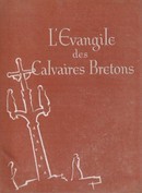 L'Evangile des Calvaires Bretons - couverture livre occasion