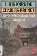 L'histoire de Charles Brunet - couverture livre occasion