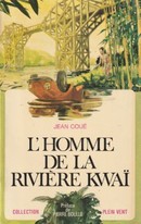 L'homme de la rivière Kwaï - couverture livre occasion
