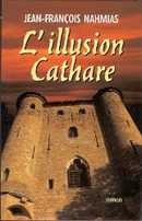 L'illusion Cathare - couverture livre occasion