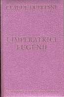 L'Impératrice Eugénie ou le roman d'une ambitieuse - couverture livre occasion