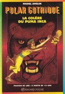 La colère du puma Inca - couverture livre occasion