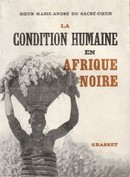 La condition humaine en Afrique Noire - couverture livre occasion