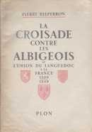 La croisade contre les Albigeois - couverture livre occasion