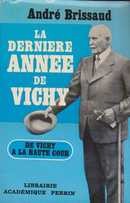 La dernière année de Vichy 1943-1944 - couverture livre occasion