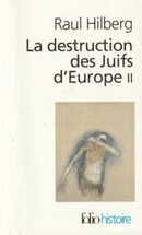 La destruction des Juifs d'Europe II - couverture livre occasion