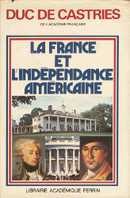 La France et l'Indépendance américaine - couverture livre occasion