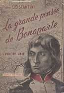 La grande pensée de Bonaparte - couverture livre occasion