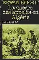 La guerre des appelés en Algérie 1956-1962 - couverture livre occasion