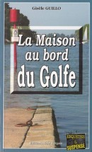 La Maison au bord du Golfe - couverture livre occasion