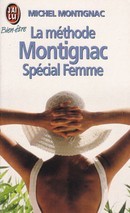 La méthode Montignac - Spécial Femme - couverture livre occasion