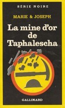 La mine d'or de Taphalescha - couverture livre occasion