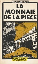 La monnaie de la pièce - couverture livre occasion