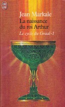 La naissance du roi Arthur - couverture livre occasion