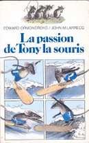 La passion de Tony la souris - couverture livre occasion