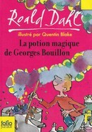 La potion magique de Georges Bouillon - couverture livre occasion