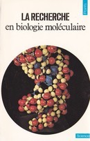 La recherche en biologie moléculaire - couverture livre occasion