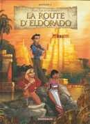 La route d'Eldorado - couverture livre occasion