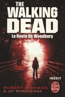 La Route de Woodbury - couverture livre occasion
