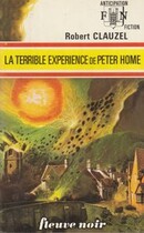La terrible expérience de Peter Home - couverture livre occasion