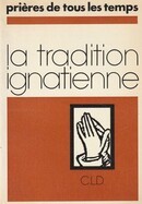 La tradition ignatienne - couverture livre occasion