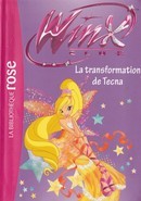 La transformation de Tecna - couverture livre occasion