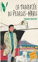 La traversée du Pégasus-Maru - couverture livre occasion