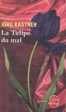 La Tulipe du mal - couverture livre occasion