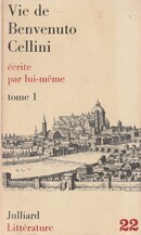 La vie de Benvenuto Cellini I & II - couverture livre occasion